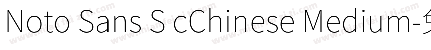 Noto Sans S cChinese Medium字体转换